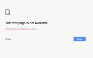 「dns_probe_finished_bad_config」の原因と解決【Chrome】