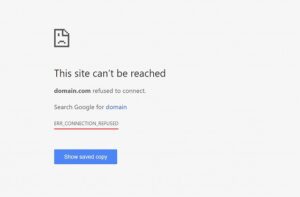 「ERR_CONNECTION_REFUSED」の意味・原因と解決方法7つ